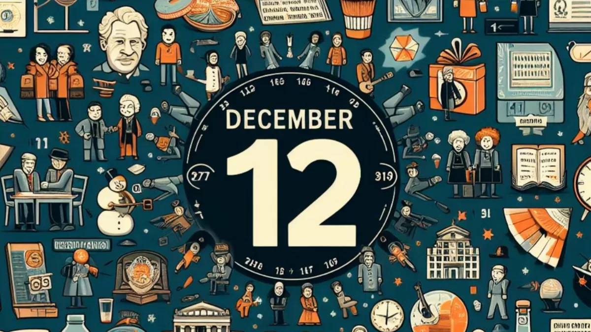12 Desember: Hari Penuh Sejarah yang Harus Kamu Tau!