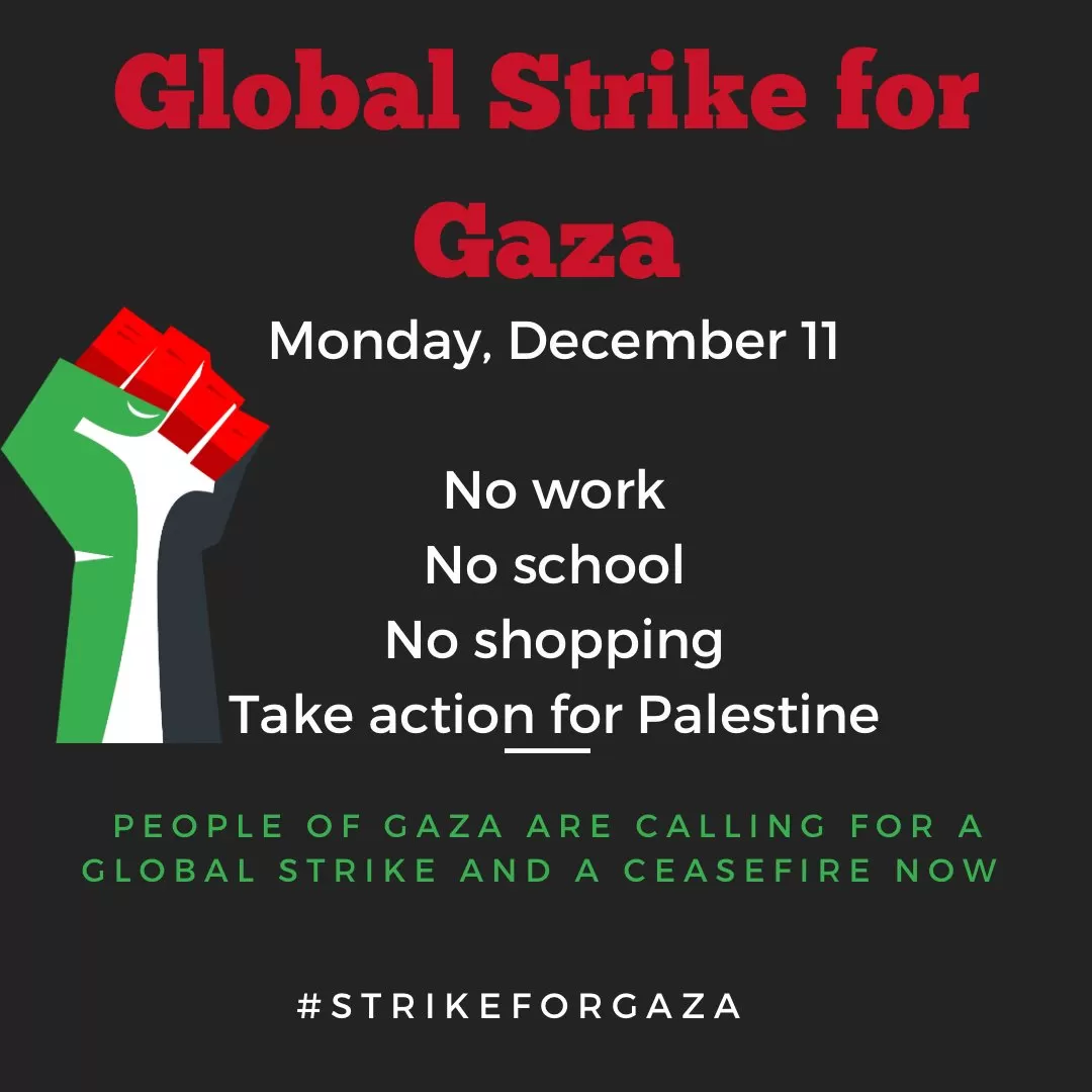 11 Desember Gerakan Global #StrikeForGaza: Solidaritas Dunia untuk Palestina