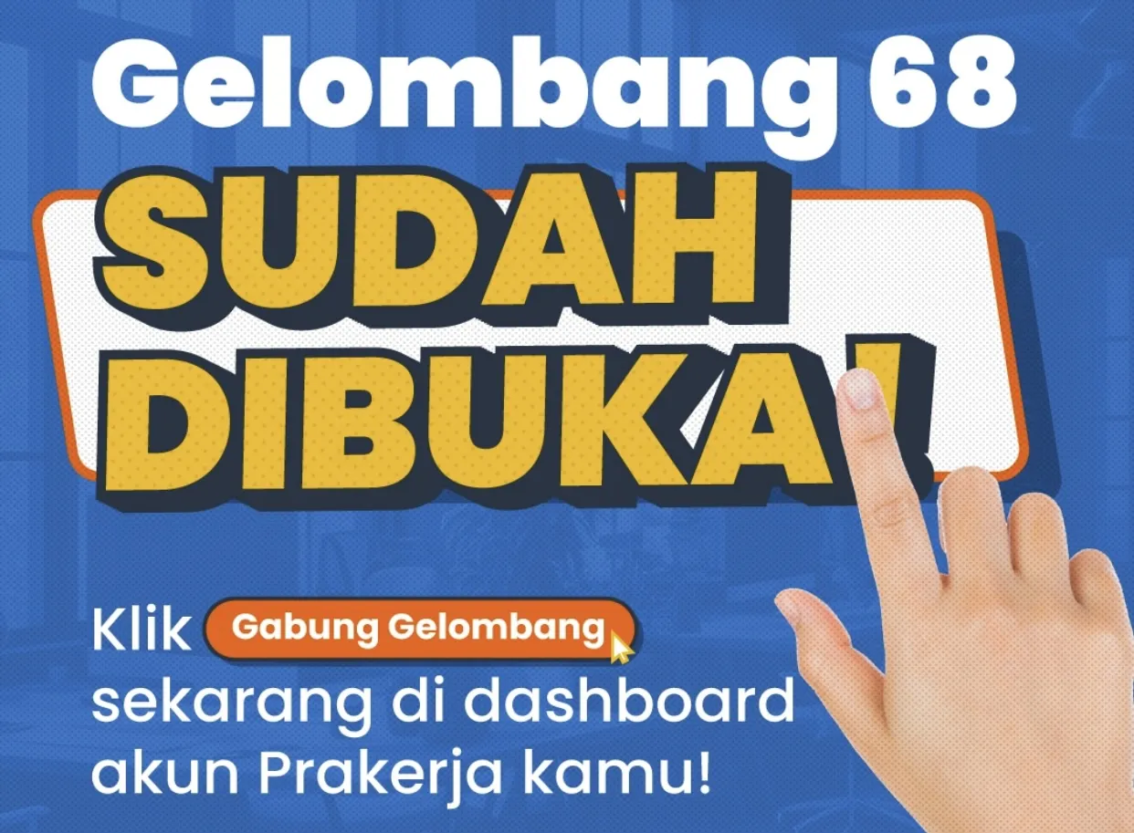 Pendaftaran Program Kartu Prakerja Gelombang 68 Resmi Dibuka